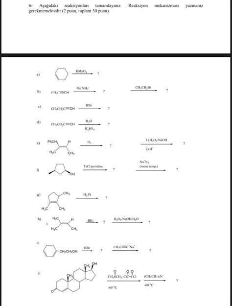 Solved 6 Așağıdaki reaksiyonları tamamlayınız Reaksiyon Chegg