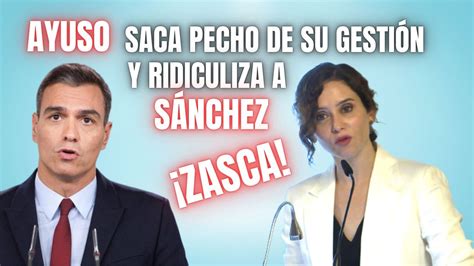 Isabel Díaz Ayuso PP saca pecho de su gestión y ridiculiza a Sánchez