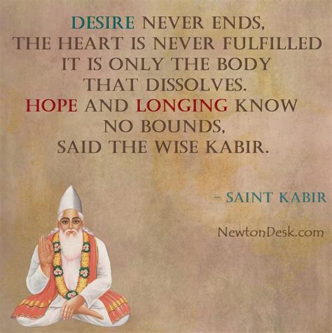 Desire Never Ends - Saint Kabir Quotes - NewtonDesk