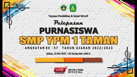 Live Pelepasan Purnasiswa Smp Ypm Taman Angkatan Ke Tahun