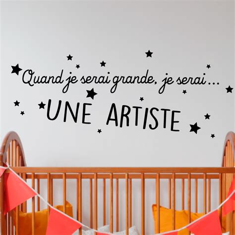 Sticker Citation Quand Je Serai Grande Je Serai Une Artiste