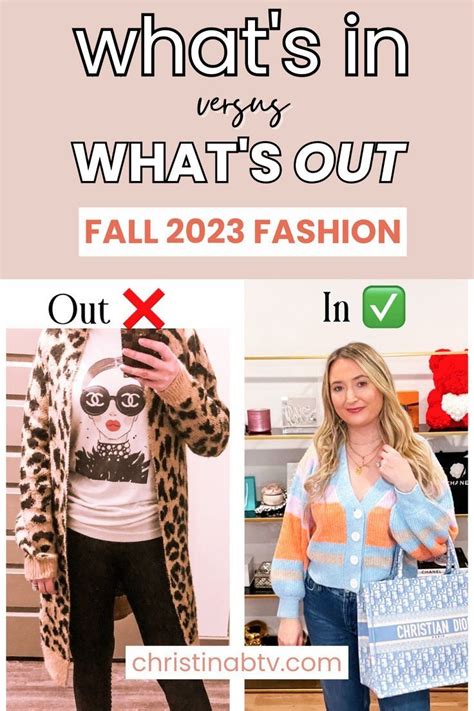 What S In Vs What S Out Fall Fashion Trends 2023 Christinabtv Fall Fashion Trends Women