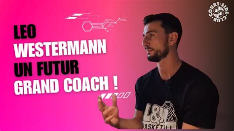 Interview Avec Leo Westermann Star Du Basket Europeen Youtube