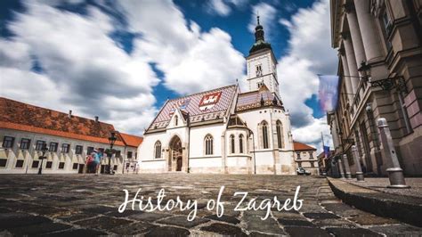 History of Zagreb - Visit Croatia