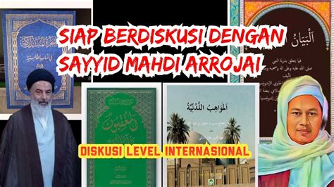 Diskusi Level Internasional Kiai Imadudin Vs Sayyid Mahdi Rojai Akan Di