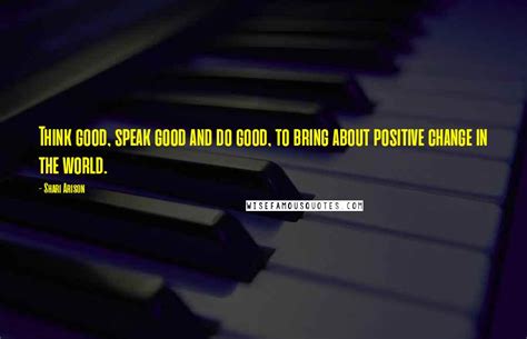 shari arison quotes  good speak good   good  bring