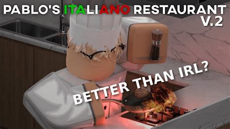 Italian Resturant Better Than Irl Pablo S Italiano Restaurant Youtube