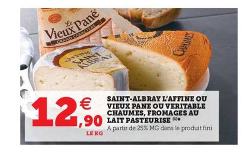 Promo Saint albray L affine Ou Vieux Pané Ou Véritable Chaumes