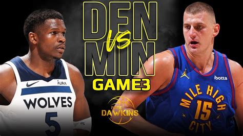 Denver Nuggets Vs Minnesota Timberwolves Game 3 Full Highlights 2024