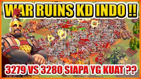 MANA LEBIH KUAT KD INDO 3279 VS 3280 WAR RUINS KVK 1 YouTube