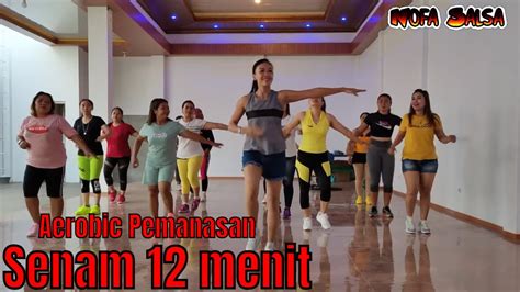 Senam Pemanasan 12 Menit Untuk Pemula Nofa Salsa Aerobic YouTube