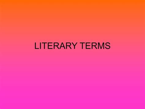 Literary Terms Powerpointppt Literature Ppt