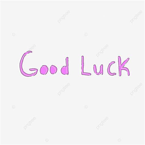 Good Luck White Transparent Good Luck Doodle Hand Lettering Text Good