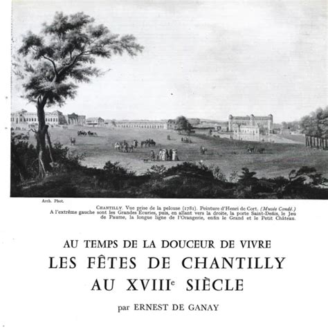 LES FÊTES DE Chantilly au XVIIIe siècle Article Coupure de presse