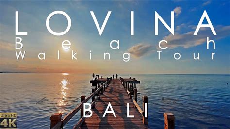 K Lovina Beach Bali Indonesia Pantai Lovina Walking Tour Youtube