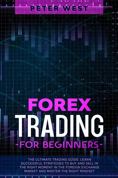 Smashwords Forex Trading For Beginners The Ultimate Trading Guide