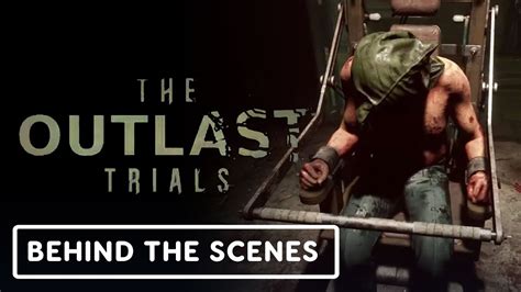 The Outlast Trials Official Trial 6 Design Behind The Scenes Video