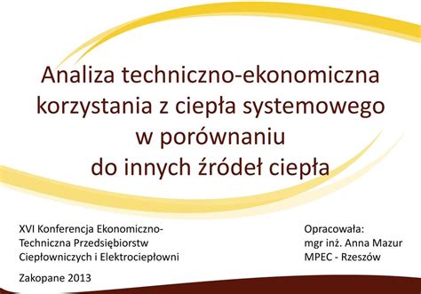 Analiza Techniczno Ekonomiczna Korzystania Z Ciep A Systemowego W