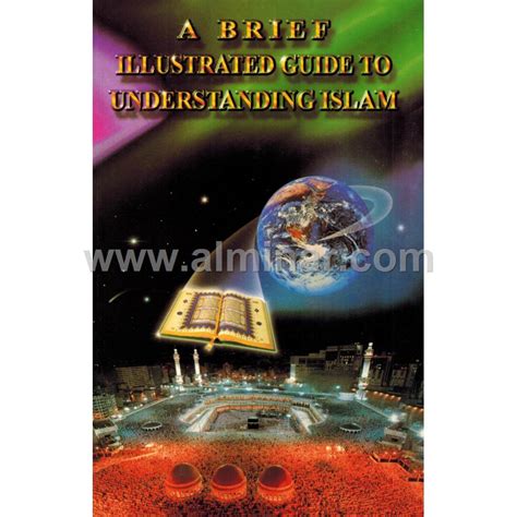 Al Minar Books And Islamic Fashion A Brief Illustrated Guide To Understanding Islam