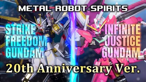 Metal Robot Spirits Strike Freedom Justice Th Anniversary Ver