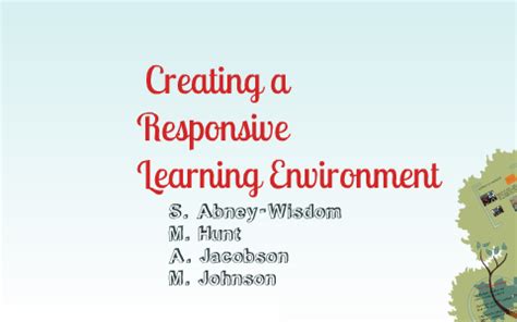 Creating A Responsive Learning Environment By Shakira Abney Wisdom