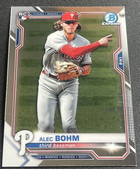 Alec Bohm 2021 Bowman Chrome Rookie RC 94 Philadelphia Phillies EBay