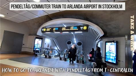 How to travel to Arlanda Airport from T Centralen with Pendeltåg