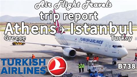 Trip Report Turkish Airlines Athens To Istanbul TK1850 B737 800