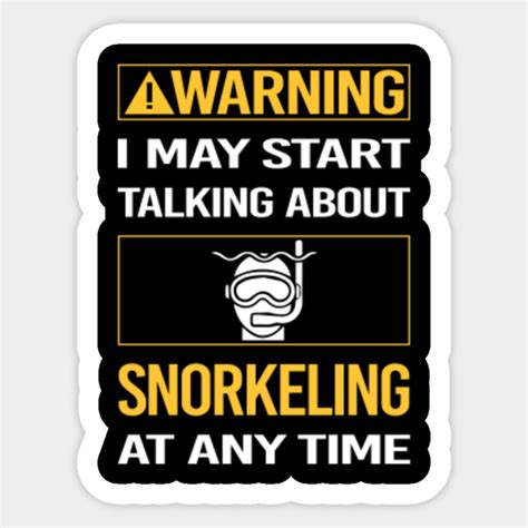 Funny Yellow Warning Snorkeling Snorkelling Snorkel Snorkeler