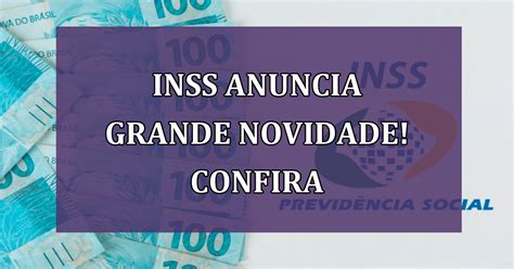 Inss Anuncia Grande Novidade Para Facilitar A Vida Dos Brasileiros