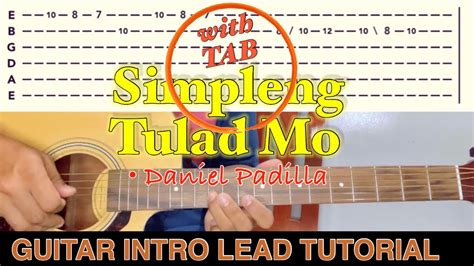 Simpleng Tulad Mo Daniel Padilla Guitar Intro Lead Tutorial With