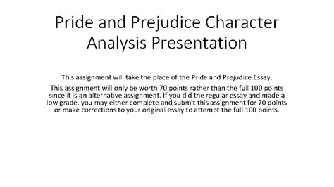 Pride And Prejudice Character Analysis Presentation This Assignment