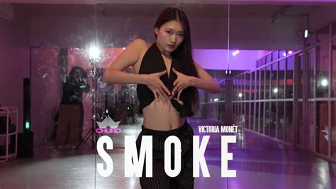 Victoria Mon T Ft Lucky Daye Smoke Churo Choreography Youtube