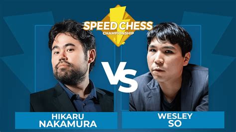 Hikaru Nakamura Vs Wesley So Speed Chess Championship Semifinals