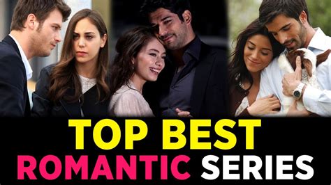 15 Best Romantic Turkish Series Youtube