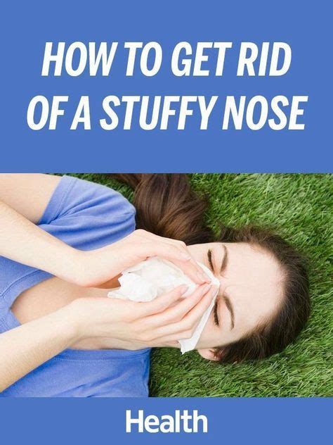 Reasons You Have A Stuffy Noseand How To Get Rid Of It Stuffy