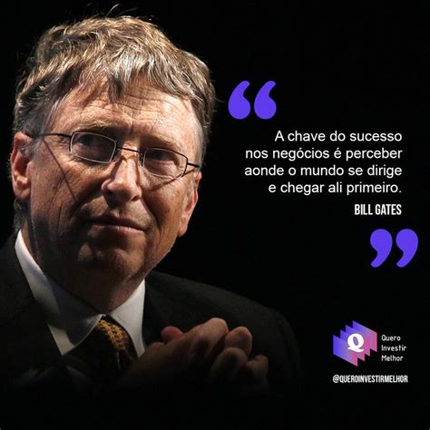 Frase Do Bill Gates Frases De Motiva O Bill Gates Frases