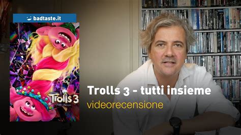 Trolls Tutti Insieme La Recensione Completa Youtube