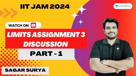 Limits Assignment 3 Discussion Part 1 JAM 2024 Sagar Surya