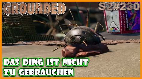 Der Schwadenausstoßer 2 230 Grounded The Bugs strike back YouTube