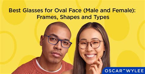 Best Glasses For Oval Face Shape For Women And Men