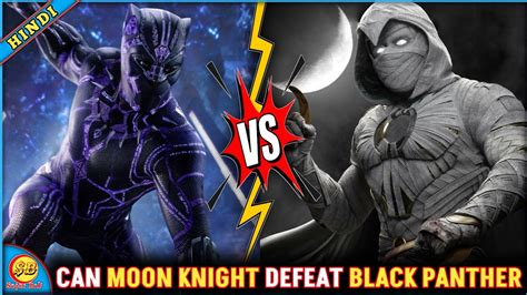 Black Panther Vs Moon Knight Moon Knight Vs Black Panther Who Will