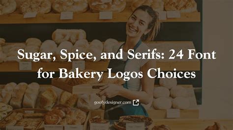 24 Best Fonts for Bakery Logo That Sprinkle Sweetness and Style