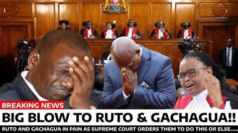 Ruto Kwishahabari Mbaya Kwa Ruto Na Gachagua Huku Mahakama Ikiwapatia