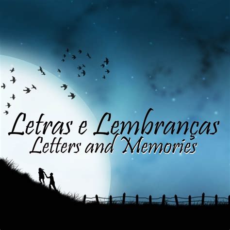 Letra Fotos E Lembranças - Letras e Lembranças - YouTube