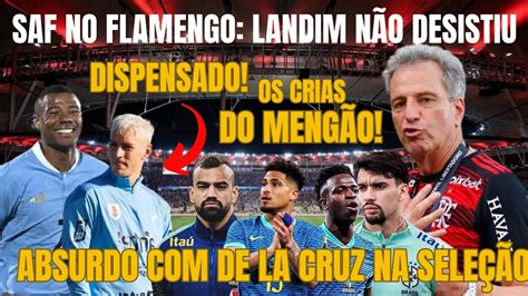 Saf No Flamengo Landim N O Desistiu Absurdo De La Cruz Os