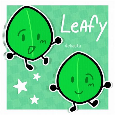 Leafy Bfdi I Dont Have Friends My Themes Cool Art Drawings