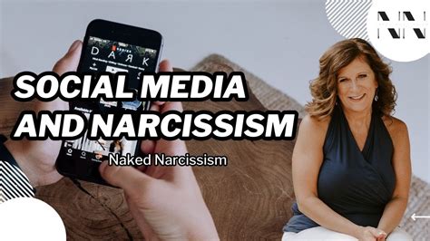 Social Media And Narcissism Naked Narcissism YouTube