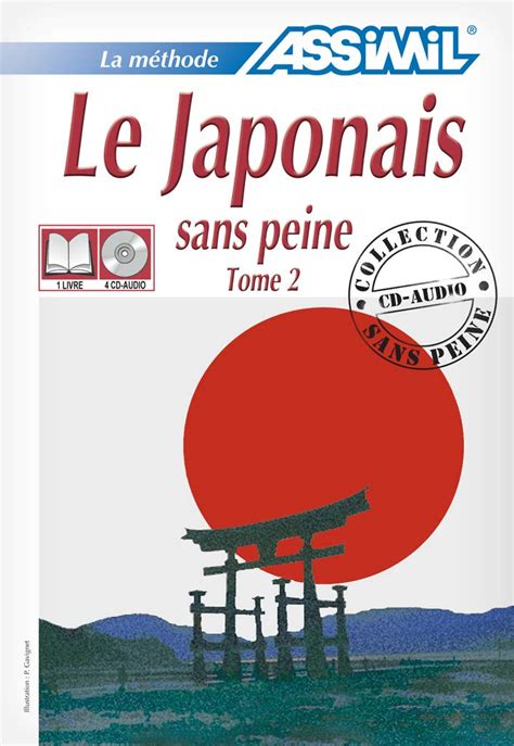 Amazon Assimil Pack Le Japonais Sans Peine Tome 2 Livre CD