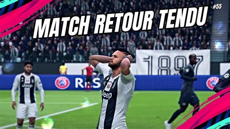 Fifa Carri Re Joueur Match Retour Tendu Youtube